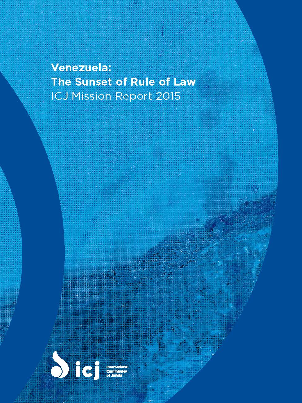 Venezuela Human rights and Rule of Law in deep crisis International
