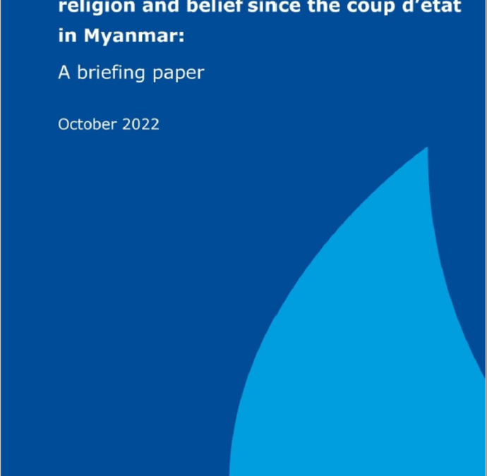 Myanmar: Violations of the right to freedom of religion or belief since the coup d’état in Myanmar