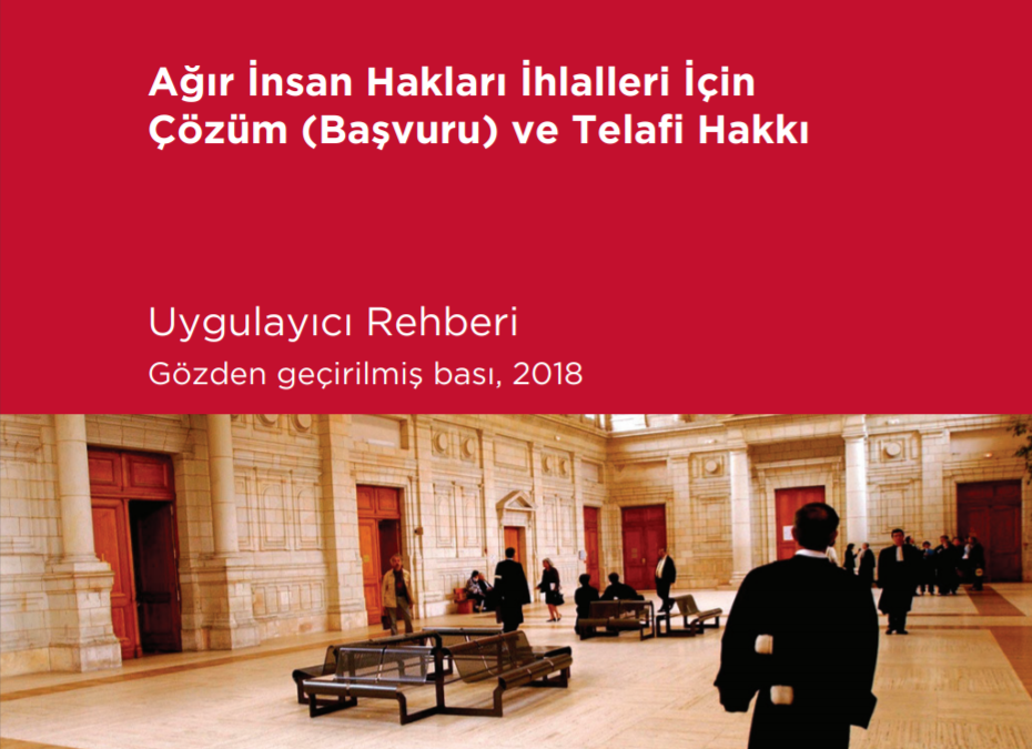 Updated Practitioners’ Guide on “The right to a remedy and reparation for gross human rights violations” now available in Turkish
