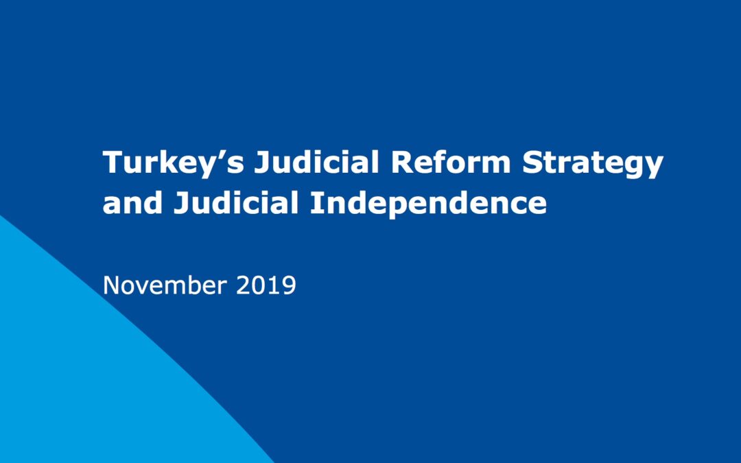 Turkey: Judicial Reform Strategy fails to promote independence of Turkish judiciary, warns ICJ and IHOP briefing paper