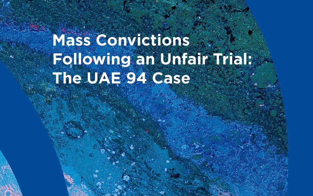 United Arab Emirates: Human rights groups renew call for release of peaceful activists convicted at grossly unfair mass “UAE 94” trial