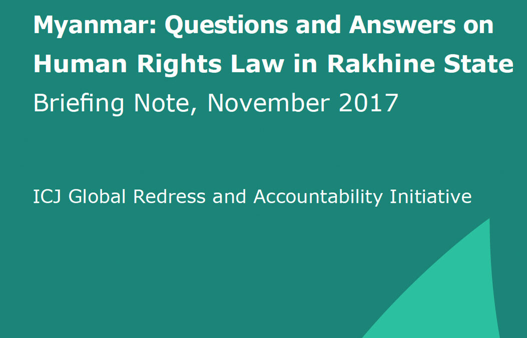 Myanmar: rule of law must drive responses to Rohingya crisis