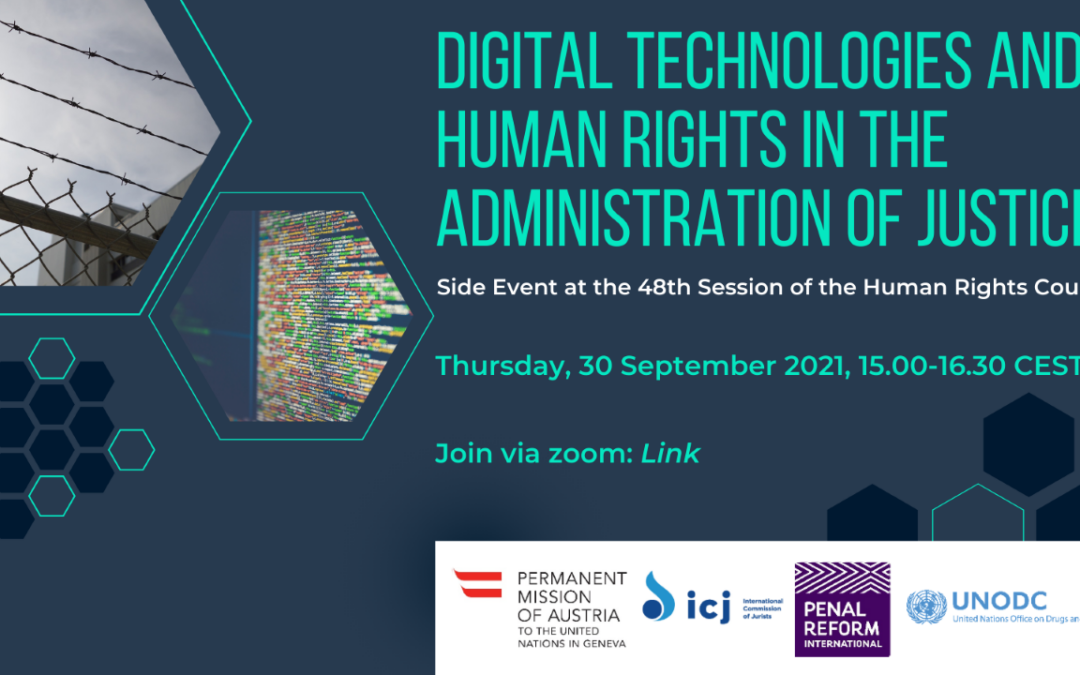 Side event at the 48th Session of the Human Rights Council: Digital technologies and human rights in the administration of justice